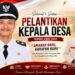Resmi Dilantik, Faisal Amry Nahkodai Desa Suka Raya Periode 2026–2034